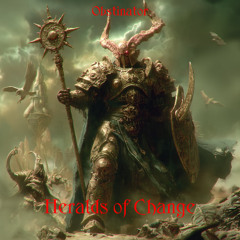 Heralds of Change
