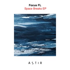 Focus FL - Break The Sky (Original Mix)