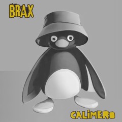 Caliméro - Brax