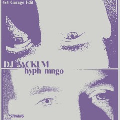 DJ Jackum - Hyph Mngo