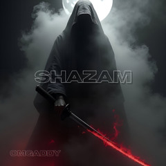OmgAddy - Shazam