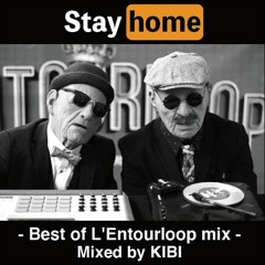 L'ENTOURLOOP & Friends