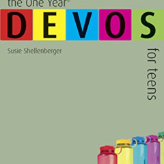 VIEW EBOOK 📔 The One Year Devos for Teens by  Susie Shellenberger [KINDLE PDF EBOOK