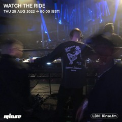 Watch The Ride - 25 August 2022