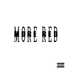 M0R3 R3D (feat. Ken CAIrson, PlaybAI Carti)