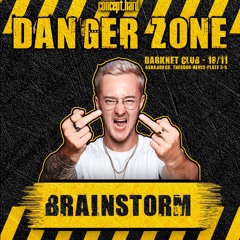 Brainstorm at Danger Zone - Darknet Club (FULL SET)