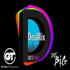 Dj B.i.G. - Desi Mix Radio Show - Aired On February-07 -2020  [Full Show]
