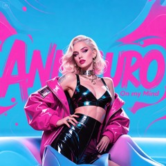 Deephouse - On my Mind - Annauro