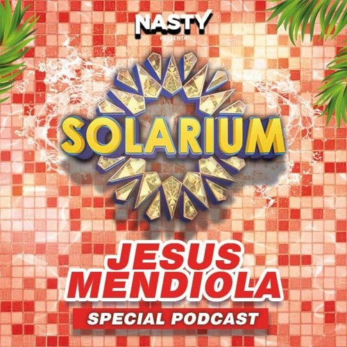 Jesus Mendiola Press. Solarium (Podcast Promo 2022)