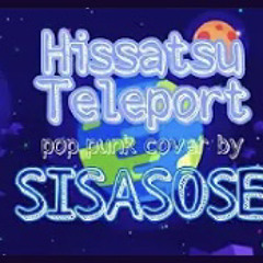 JKT48 - Hissatsu Teleport (Jurus Rahasia) Pop Punk cover by SISASOSE