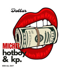 Ft Michel - Dollar