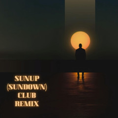 Sunup (Sundown club remix)