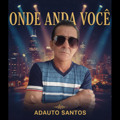 Onde Anda Você