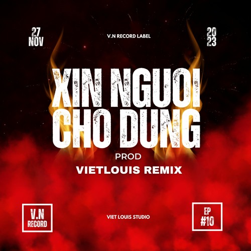 Xin Người Chớ Đừng ( VietLouis Rmx )