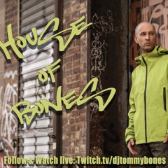 Tommy Bones - House of Bones Live - Episode #009 10.13.2022