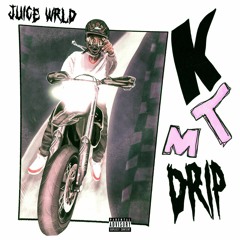 Juice WRLD - KTM Drip