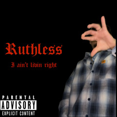 Ruthless