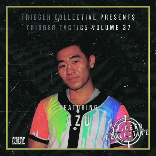 Trigger Tactics Volume 37 ft. AZU [FUTURE BASS/HOUSE]
