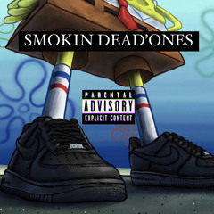 smokin dead’ones  MOKI /feat.OTR.LS