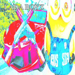 LADA BOYZ