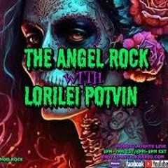 The Angel Rock With Lorilei Potvin 11 07 2023