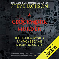 [FREE] PDF 📘 A Clockwork Murder: The Night a Twisted Fantasy Became a Demented Reali