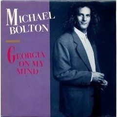 Georgia On My Mind (Michael Bolton)
