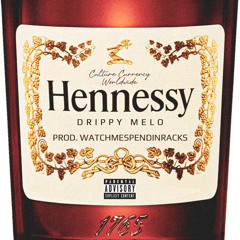 Hennessy (Prod.watchmestackinracks)