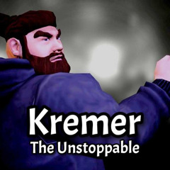 Kremer The Unstoppable by Musetron