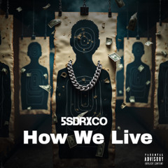 How We Live