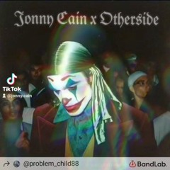 Jonny Cain x Otherside