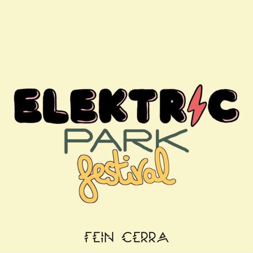 Fein Cerra - *WINNER* Concours Yellow Stage - Elektric Park Festival 2021