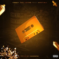 Dedicação Feat Khetiwa (Prod by 1630 BPM)