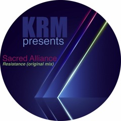 presents Sacred Alliance -  Resistance (Original Mix)