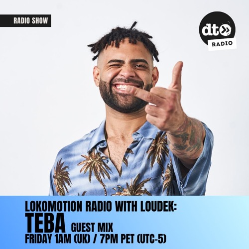 Lokomotion Radio #008 by Loudek Incl. Teba Guestmix