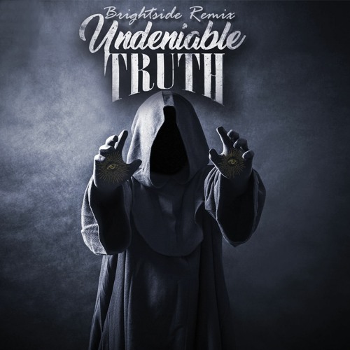 Truth - Undeniable (Brightside Remix)