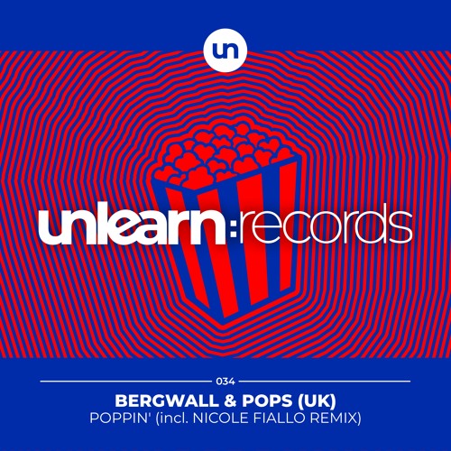 Bergwall & Pops (UK) // Poppin' (Original Mix)
