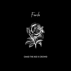 Farda (ft. Crowd) (Prod, Rxck x Tkd)
