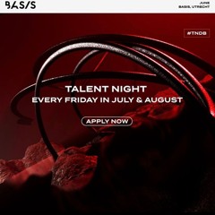 KNTC B2B DJP - for Basis Talent Night Fridays