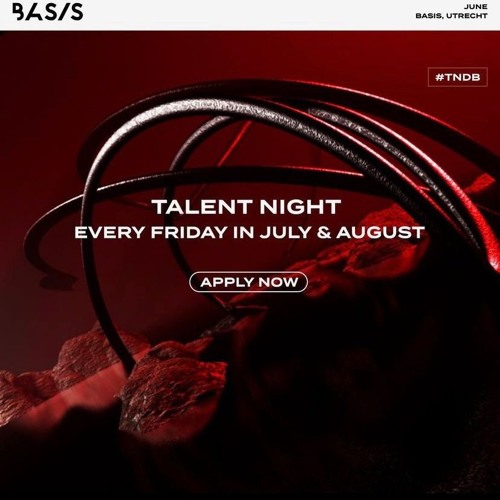 KNTC B2B DJP - for Basis Talent Night Fridays