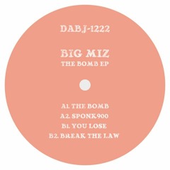 Big Miz- The Bomb