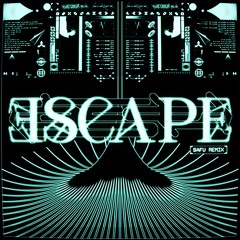 Kx5 - Escape (feat. Hayla) [Bafu Remix]