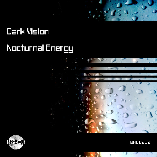 Dark Vision - Nocturnal Energy (Original Mix)