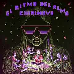 Chirimoyo -  El ritmo del alma (Son. Remix)