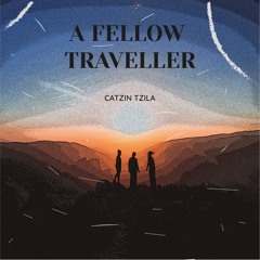 A Fellow Traveller (Extended Mix)