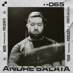 Noor Podcast 065: Andre Salata