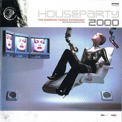 Turn Up The Bass - House Party 2000 - The Subspace Trance Experience