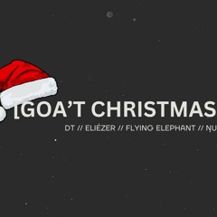 my first mix at Goa'T Christmas Edition
