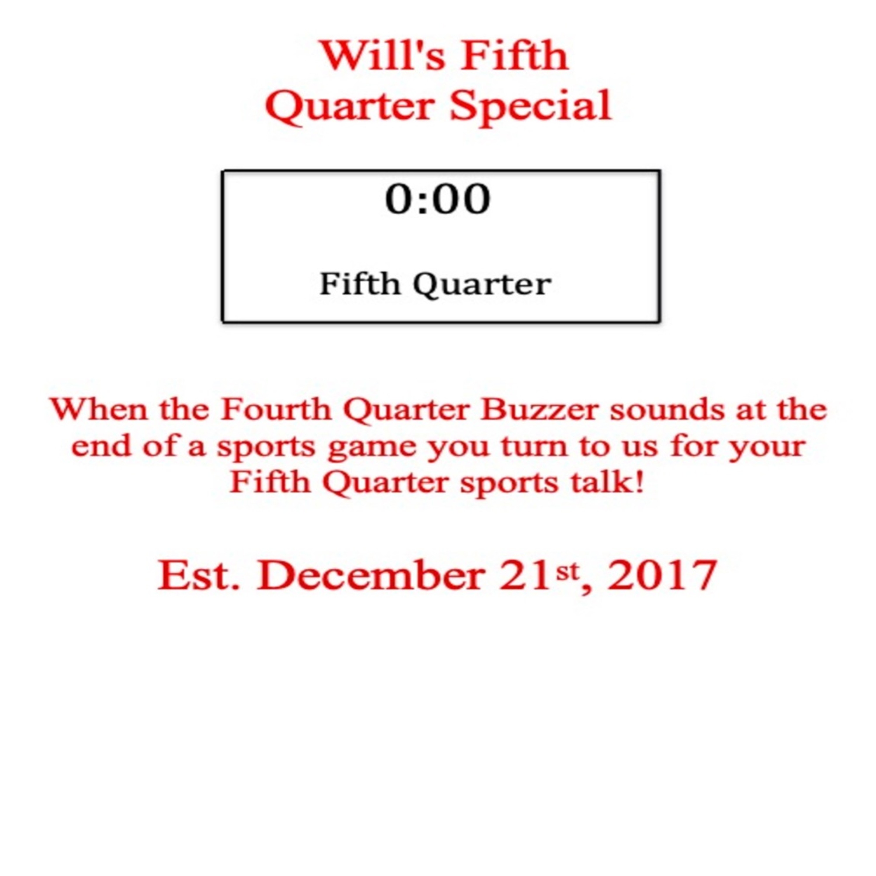 Will\'s Fifth Quarter Special