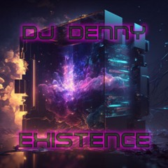 Dj Denny - Existence (Sample)